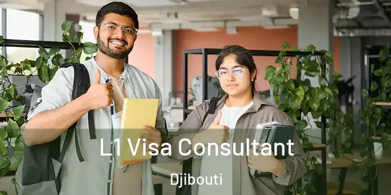  L1 Visa Consultant Djibouti